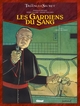 Le triangle secret - Cycle 04 / Les gardiens du sang T04 - Ordo ab chao