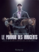Le pouvoir des Innocents - Cycle 2 - T04 - 2 Visions pour un pays (Car l'enfer est ici)