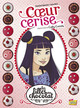 Les filles au chocolat - T01 - Coeur cerise