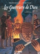 Les Guerriers de Dieu - T04 - Le tueur du roi