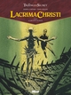 Le triangle secret - Cycle 05 / Lacrima Christi T04 - Le message du passé
