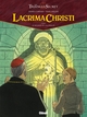 Le triangle secret - Cycle 05 / Lacrima Christi T05 - Le message de l'alchimiste