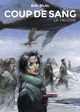 Coup de sang - Intégrale - Animal'Z + Julia & roem + La couleur de l'air