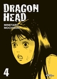 Dragon Head - T04