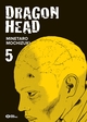 Dragon Head - T05