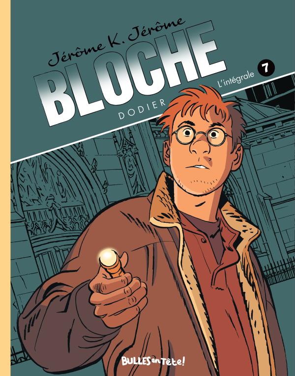 Jérôme K. Jérôme Bloche - Intégrale couleurs T07