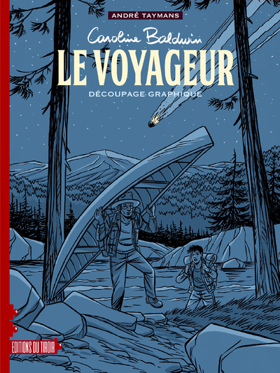 Caroline Baldwin (Ed du tiroir) - T00 Crayonnés - Le voyageur