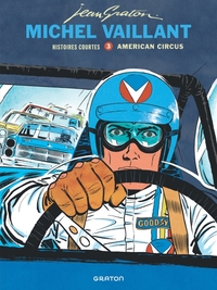 Michel Vaillant - Histoires courtes - T03 - American Circus