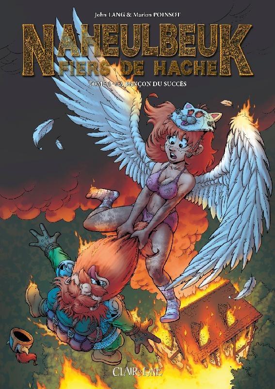 Le Donjon de Naheulbeuk - Fiers de Hache - T03 - La rançon du succès