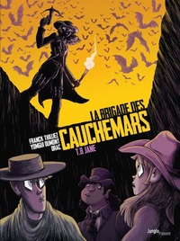 La Brigade des cauchemars - T08 - Jane