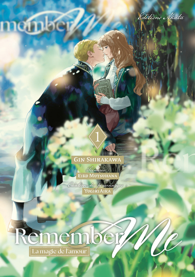 Remember Me - La Magie de l'amour - T01