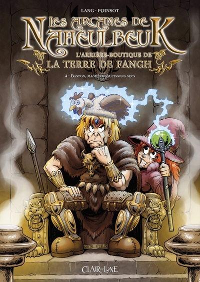 Les Arcanes de Naheulbeuk - T04 - Baston, magie et saucissons secs