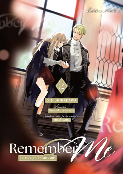 Remember Me - La Magie de l'amour - T02