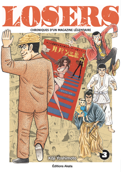 Losers - Chroniques d'un magazine légendaire - T03