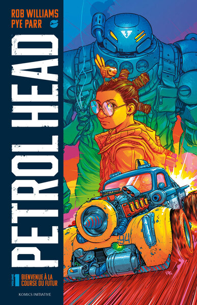 Petrol Head - T01 - Bienvenue à la course du futur