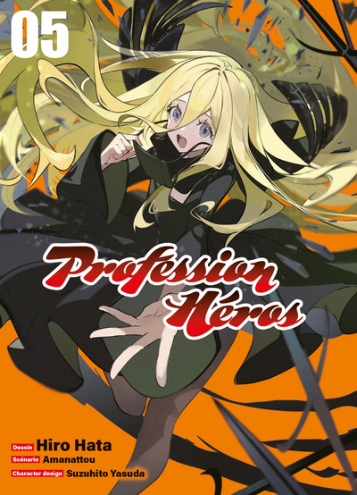 Profession Héros - T05