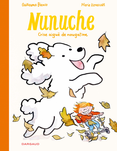 Nunuche - T03 - Crise aiguë de nougatine