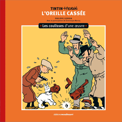 Les Coulisses d'une œuvre - T06 - L'Oreille cassée