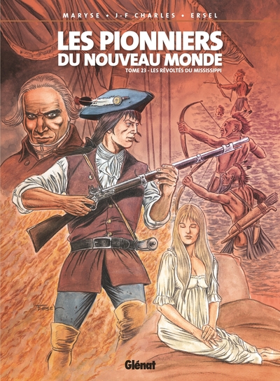 Les Pionniers du Nouveau Monde - T23 - Les Révoltés du Mississippi