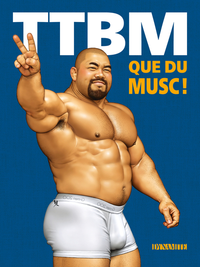 TTBM - Que du musc !