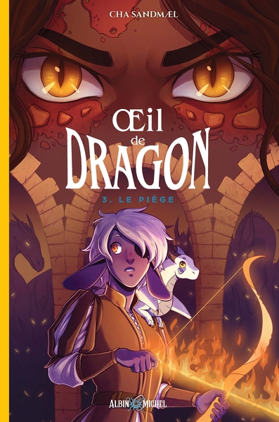 Oeil de dragon - T03 - Le piège