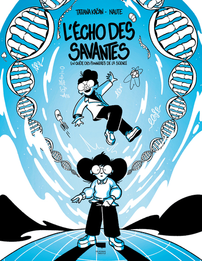 L'Echo des savantes - En quête des pionnières de la science