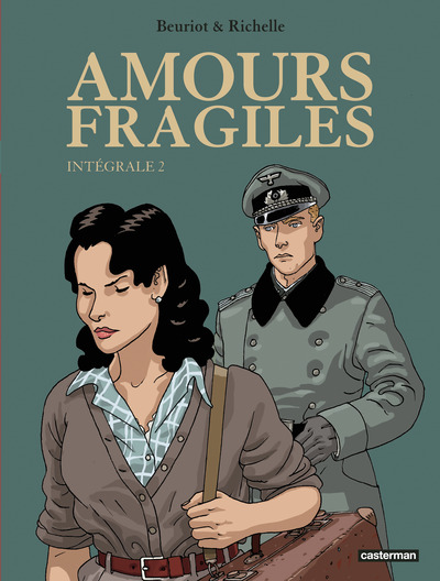 Amours fragiles - INT02 - T04 à T06