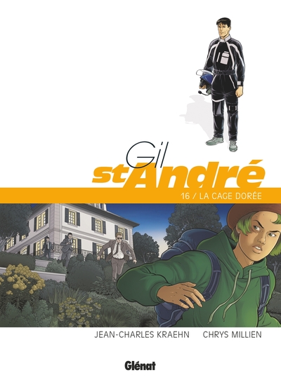 Gil St André - T16 - La Cage Dorée
