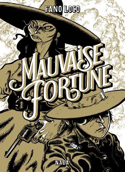 Mauvaise fortune