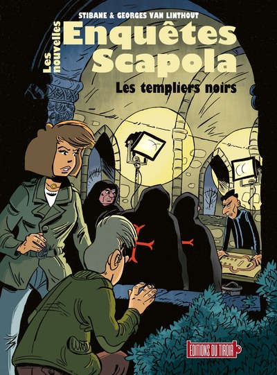 Les nouvelles Enquêtes Scapola - Les templiers noirs