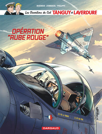 Les Chevaliers du Ciel Tanguy et Laverdure - T13 - Opération ""aube rouge""