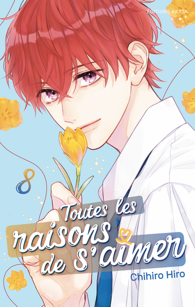 Toutes les raisons de s'aimer - T08