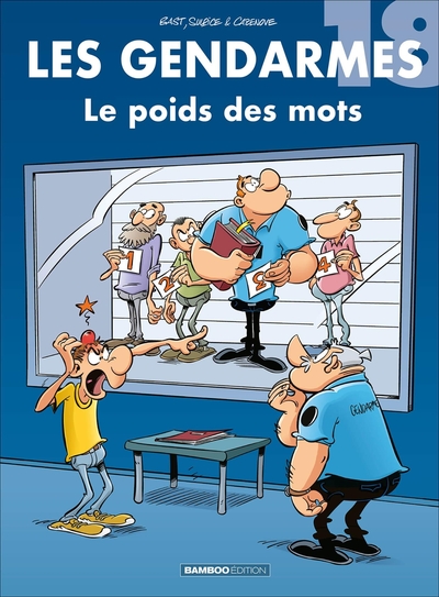 Les gendarmes - T18 - Le poids des mots