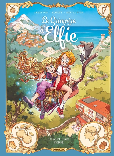 Le Grimoire d'Elfie - T06 - Le sortilège corse