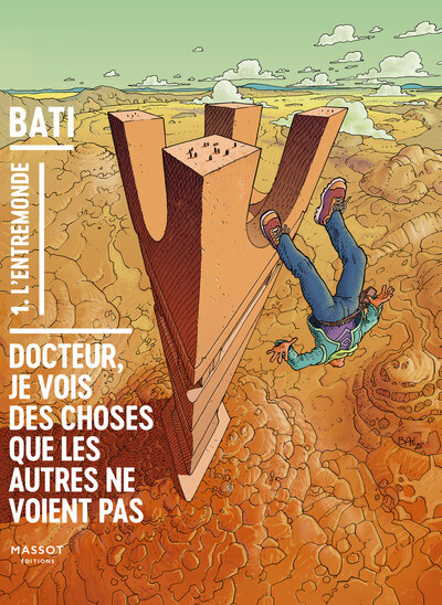 Docteur Je vois des choses que les autres ne voient pas - T01 - L'Entremonde