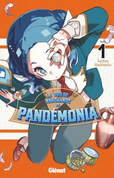 La Guilde marchande de Pandémonia - T01