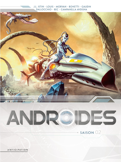 Androïdes - INT02 - T05 à T08