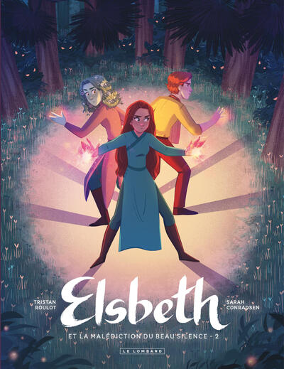 Elsbeth et la malédiction du Beau Silence - T02