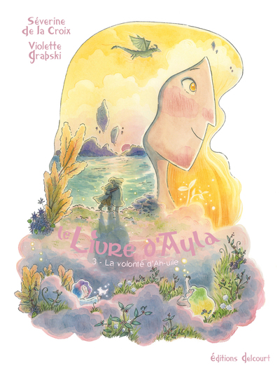 Le Livre d'Ayla - T03 - La Volonté d'Ah-uile