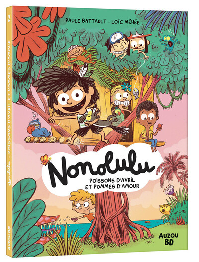 Nonolulu - T02 - Poissons d'avril et pomme d'amour
