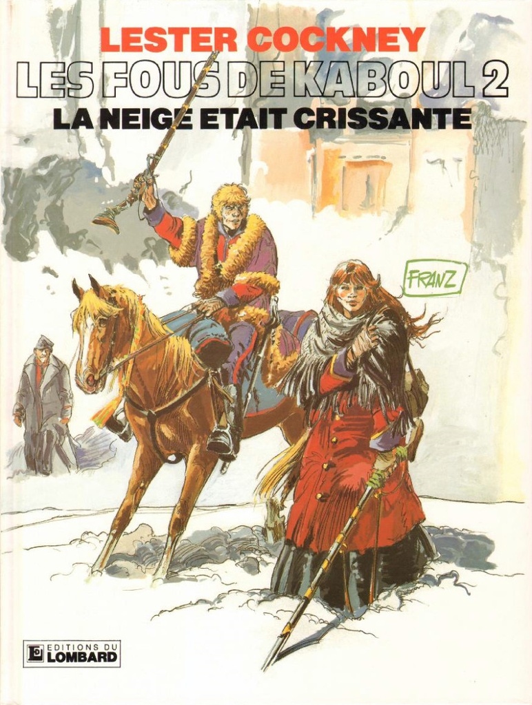 Lester Cockney - EO T02 - La neige était crissante