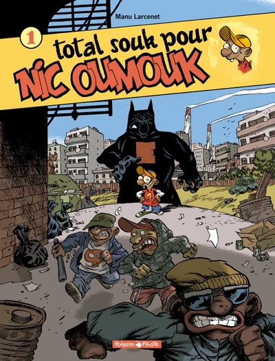 Nic Oumouk - T01 - Total souk pour Nic Oumouk