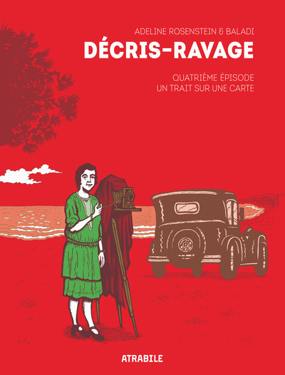 Décris-Ravage - Quatrième épisode un trait sur une carte