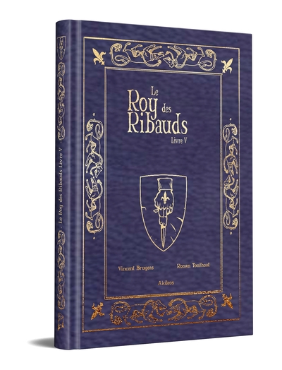 Le Roy des ribauds - T05 - TL