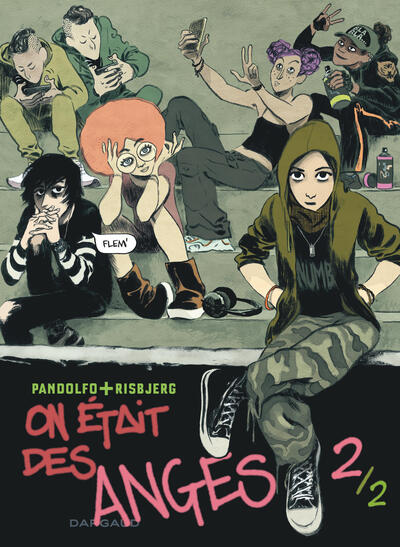 On était des anges - T02
