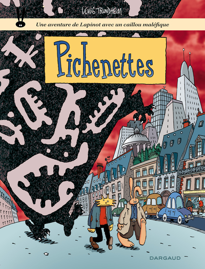 Lapinot - Les formidables aventures - T02 - Pichenettes - NE