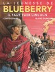 La jeunesse de Blueberry - T13 - Il faut tuer Lincoln