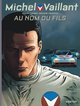 Michel Vaillant - Saison 2 T01 - Au nom du fils