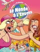 Le Monde à l'envers - T03 - Se la fait à l'envers