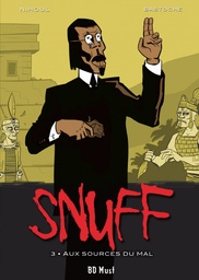 Snuff - T03 - Aux sources du mal